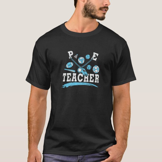 PE Teacher Happy Teacher On Back To School Phys Ed T-Shirt (Front)