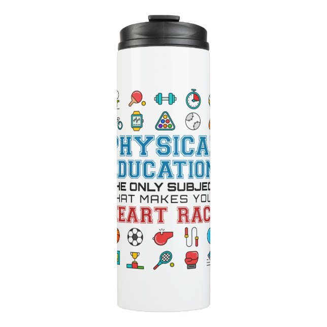 PE Teacher Phys Ed Gym Coach Heart Race Thermal Tumbler (Front)