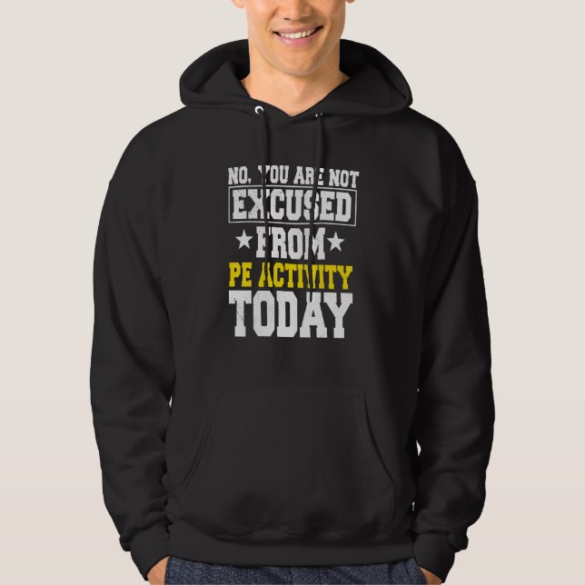 PE Teacher Physical Education Activity Instructor  Hoodie (Front)