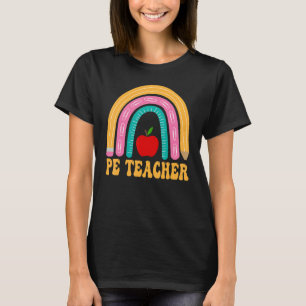 Pe Teacher Rainbow Pencil Women Back To School App T-Shirt