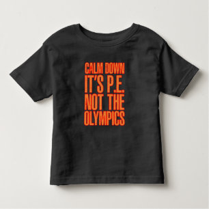 PE Teacher Sport Educator Physical Education Toddler T-Shirt
