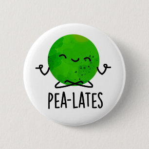 Pea-lates Funny Pilates Pea Pun 6 Cm Round Badge