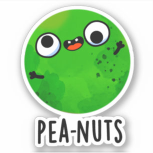 Pea-nuts Funny Crazy Pea Pun