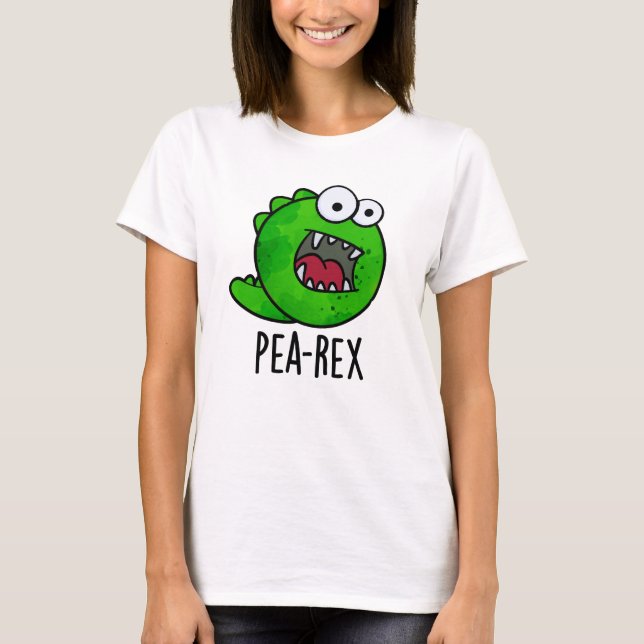 Pea Rex Funny Dinosaur Veggie TRex Pun  T-Shirt (Front)