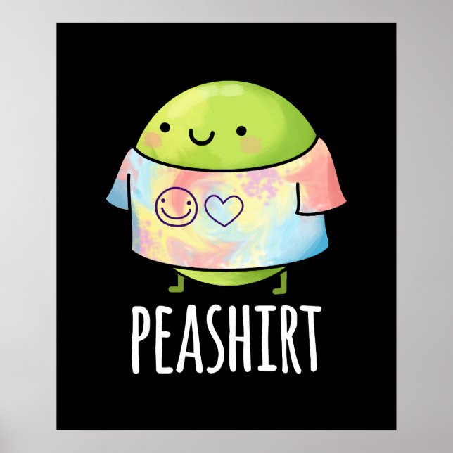 Pea Shirt Funny Veggie Pea TShirt Pun Dark BG Poster (Front)