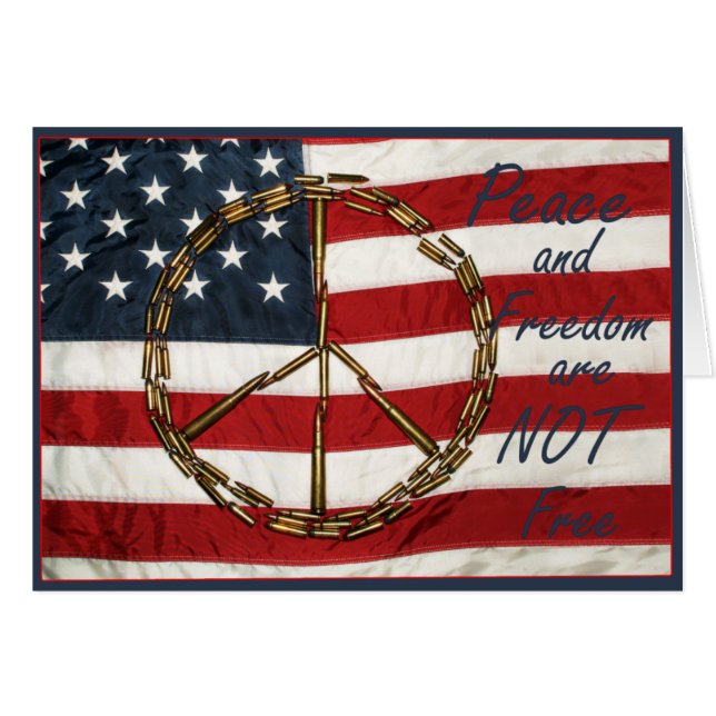 peace and freedom are not free (Front Horizontal)