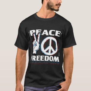 Peace and Freedom T-Shirt