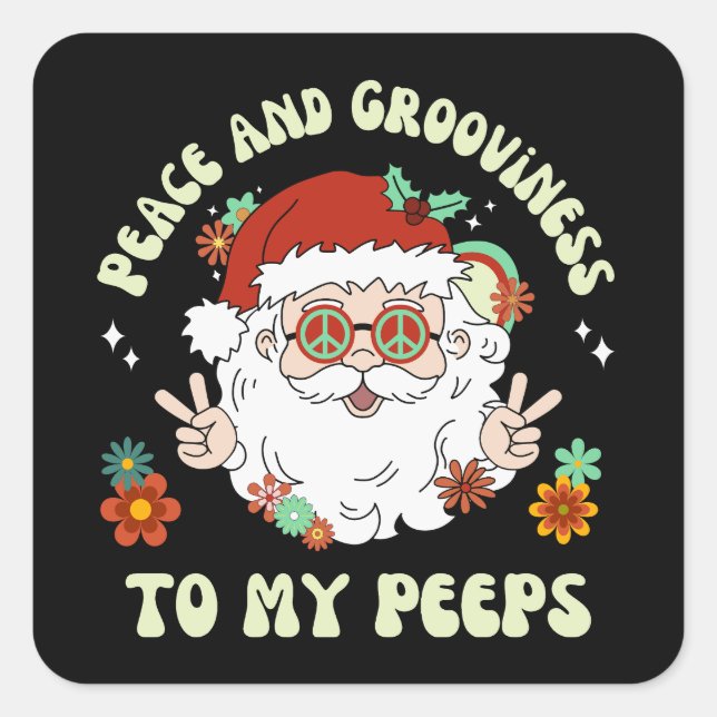 Peace And Grooviness Peeps Hippie Santa Christmas Square Sticker (Front)