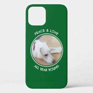 Peace and Love All Year Round Photo of Dog Green iPhone 12 Pro Case