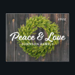 Peace and Love Country Rustic Pine Wreath Wood Holiday Postcard<br><div class="desc">Available here:
http://www.zazzle.com/selectpartysupplies</div>