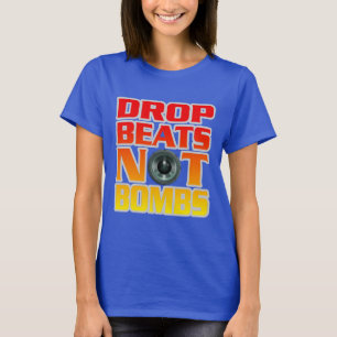 Peace and Music Drop Beats Not Bombs T-Shirt
