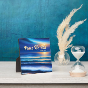 Peace Be Still Tabletop Plaque