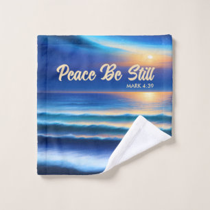Peace Be Still Wash Cloth