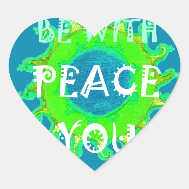 Peace Be with You Art Print Heart Sticker (Front)