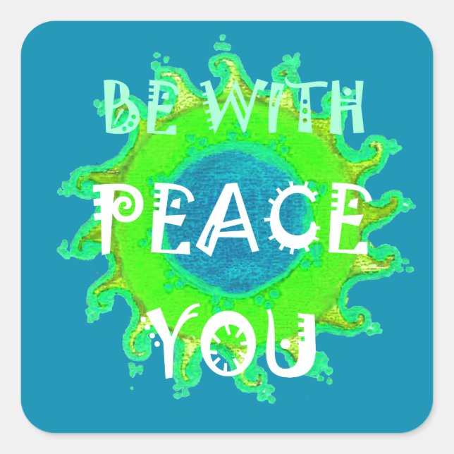 Peace Be with You Art Print Square Sticker (Front)