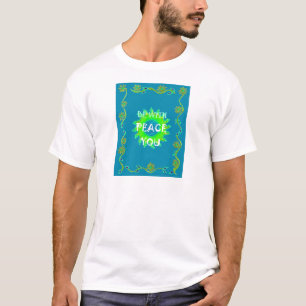 Peace Be with You Art Print T-Shirt