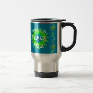 Peace Be with You Art Print Travel Mug