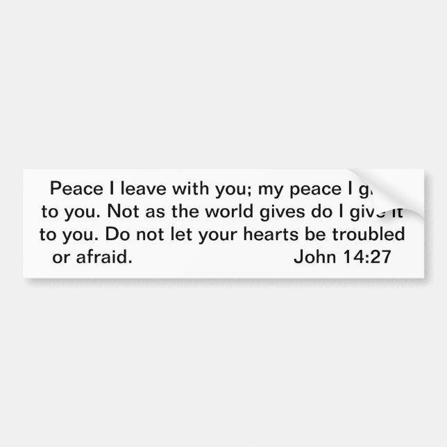 Peace Be With You Bumper Sticker (Front)