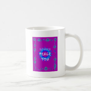Peace Be With You Coffee Mug