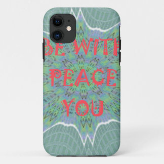 Peace Be With You Inspirational Graphic Art Text iPhone 11 Case