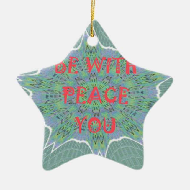 Peace Be With You Inspirational Graphic Art Text Ceramic Tree Decoration (Front)
