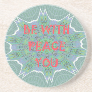 Peace Be With You Inspirational Graphic Art Text Coaster