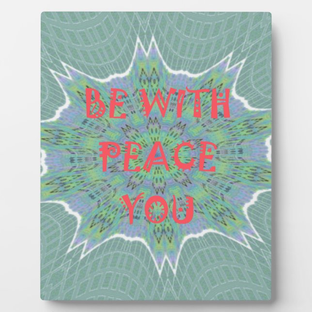 Peace Be With You Inspirational Graphic Art Text Plaque (Front)