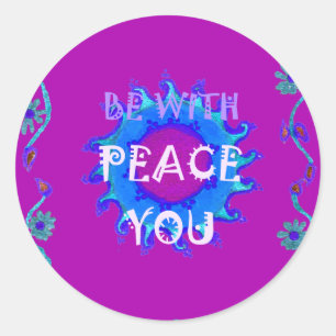 Peace Be With You Inspirational Print Classic Round Sticker