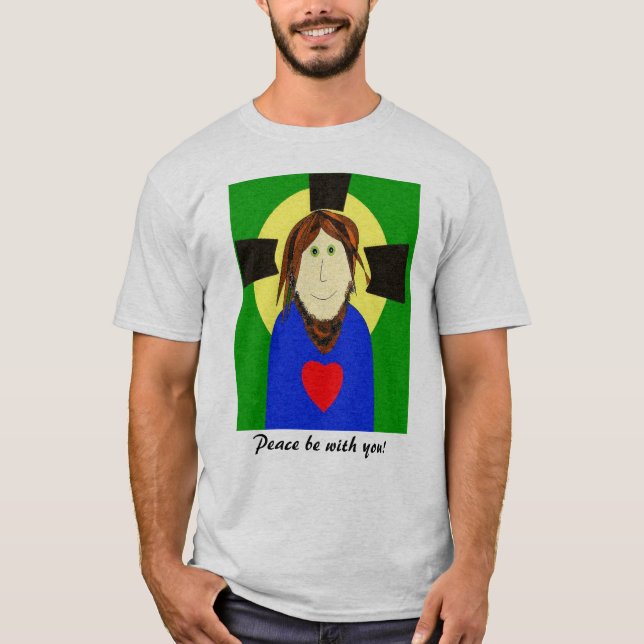 Peace Be With You T-Shirt (Front)
