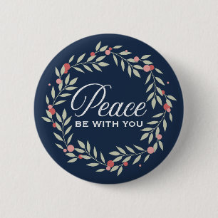Peace Be With You Wreath 6 Cm Round Badge