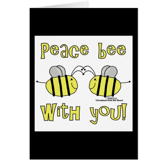 Peace Bee With You (Front)