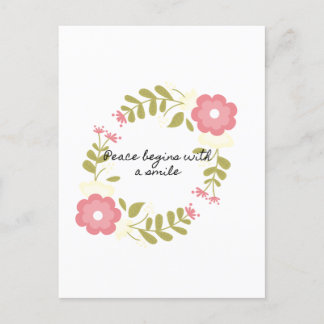 Peace begins with a smile pink and green floral postcard