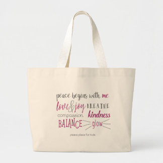 Peace Begins with Me Tote