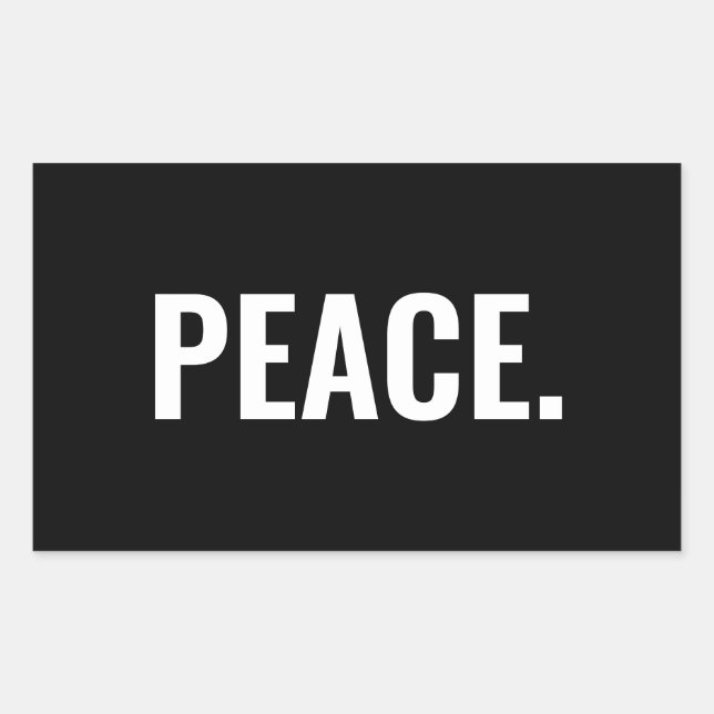 Peace black and white text minimalist anti war rectangular sticker (Front)