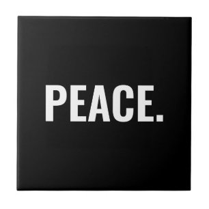Peace black and white text minimalist anti war tile