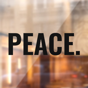 Peace black text minimalist anti war custom window cling