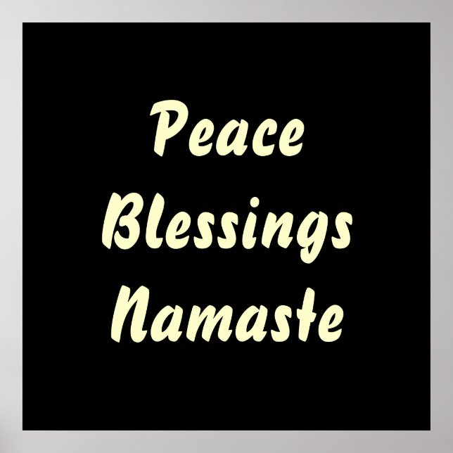 Peace, Blessings, Namaste. Poster (Front)