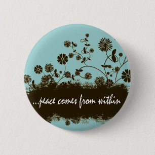 Peace comes from within badge