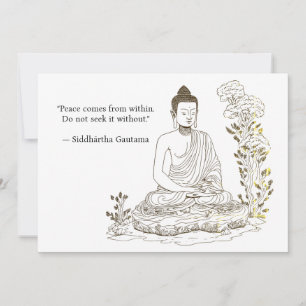 Peace comes from within Buddha Invitation