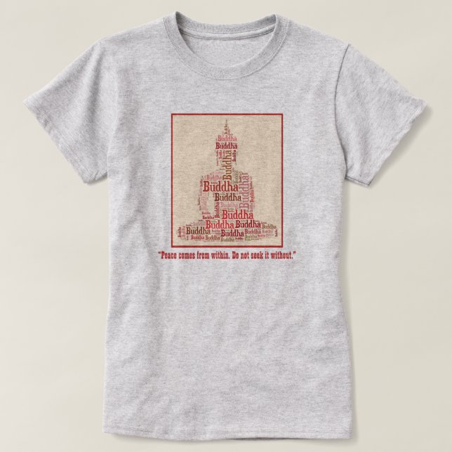 PEACE COMES FROM WITHIN Buddha T-Shirt (Design Front)