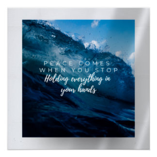 Peace comes when.... Christian typography Poster