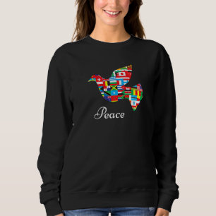 Peace Dove Of Peace Flags Of The World Sweatshirt
