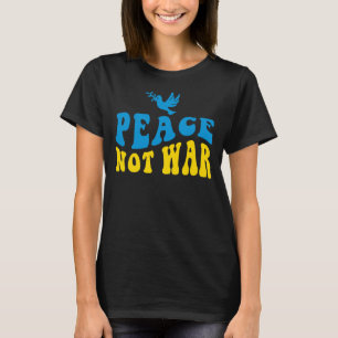 Peace dove on earth not war T-Shirt