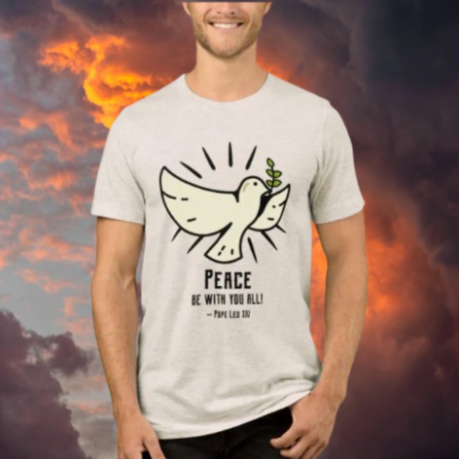 Peace Dove Tee – "Peace Be With You All!" (Creator Uploaded)