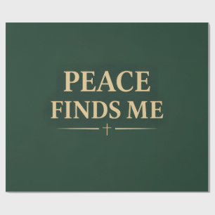 Peace Finds Me Christian Faith Design Wrapping Paper