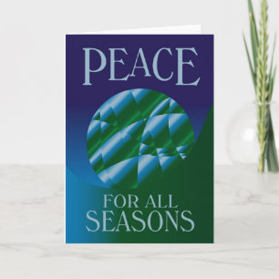 Peace for all Seasons Holiday Card