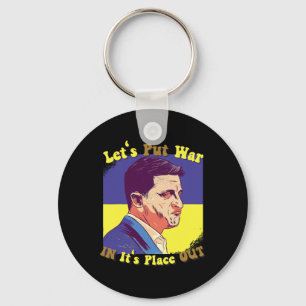 Peace For Ukrainians Lets Put War In Its Place Out Key Ring
