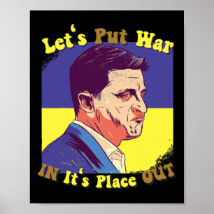 Peace For Ukrainians Lets Put War In Its Place Out Poster