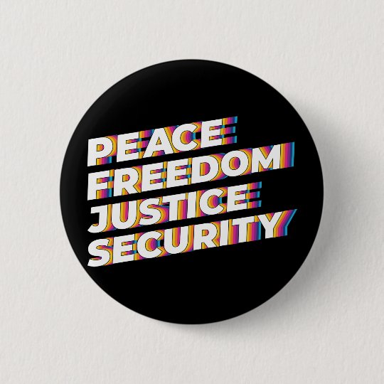 peace freedom justice and security