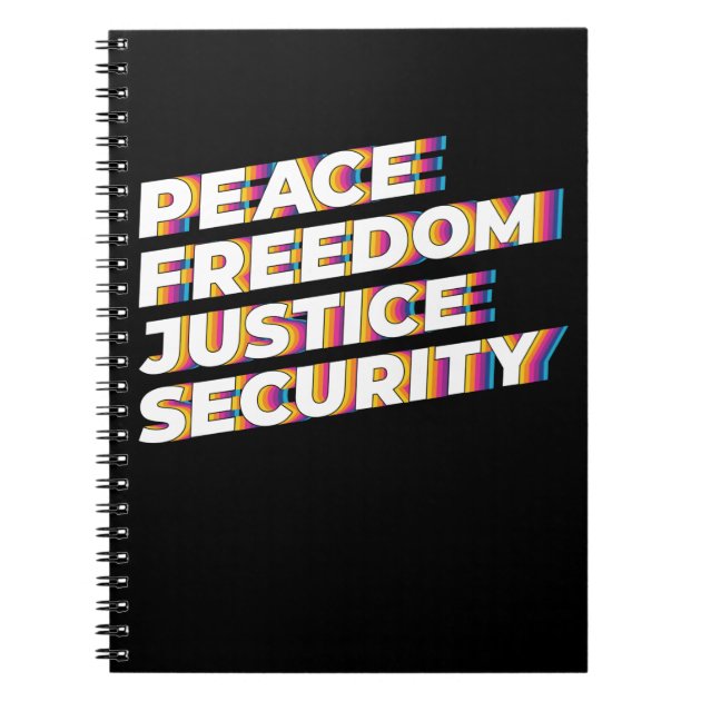 peace freedom justice and security